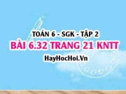 Bài 6.32 trang 21 Toán 6 Tập 2 Kết nối tri thức